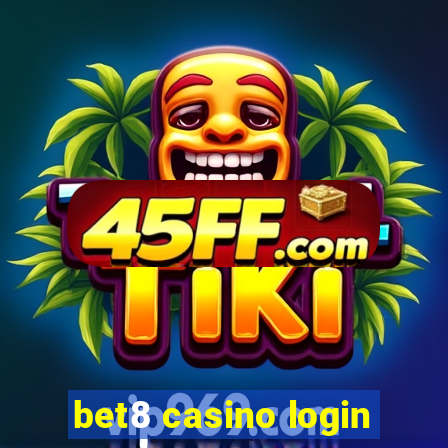 bet8 casino login